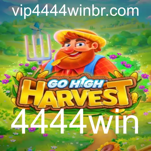 Descubra o Excitante Mundo do Jogo GoHighHarvest com a Estratégia 4444win