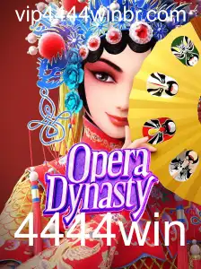Descubra o Fascinante Mundo de OperaDynasty e a Chave Mágica 4444win
